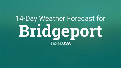 bridgeport tx weather forecast
